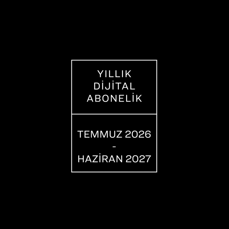 Yıllık Dijital Abonelik (11-12-13-14. Sayılar)